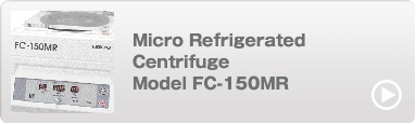 Micro Refrigerated Centrifuge  Model FC-150MR